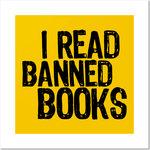 I Read Banned Books Wall Art by MintaApparel